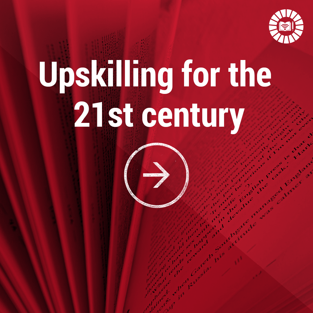 Upskilling for the 21st century